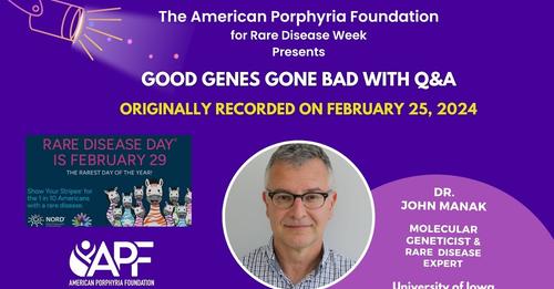 Professor John Manak's "Good Genes Gone Bad" webinar